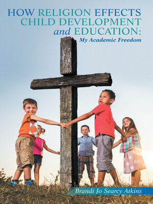 cover image of How Religion Effects Child Development and Education